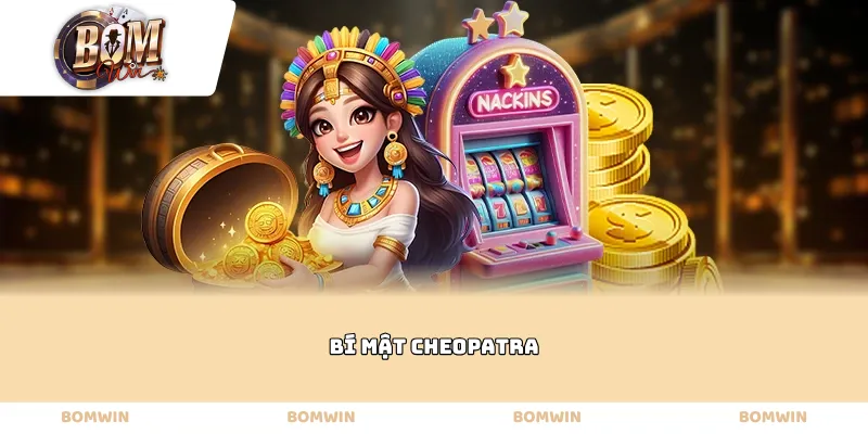 Bí mật Cheopatra