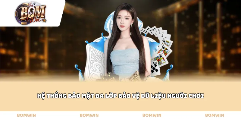 Hệ thống bảo mật đa lớp bảo vệ dữ liệu người chơi