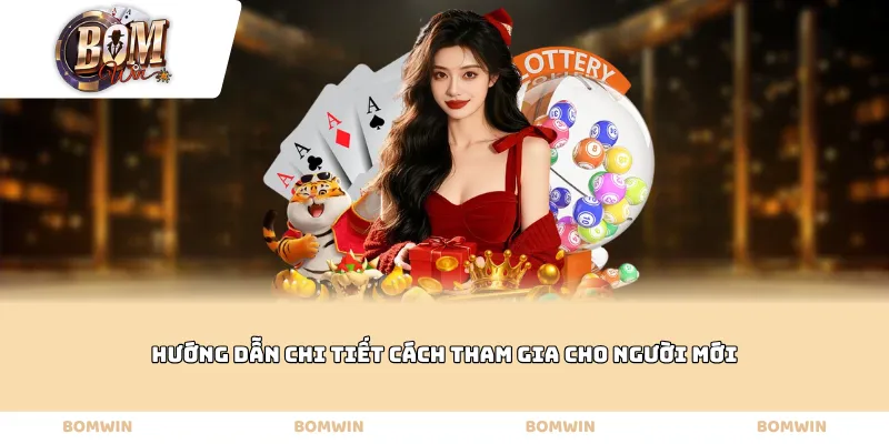 Hướng dẫn chi tiết cách tham gia cho người mới