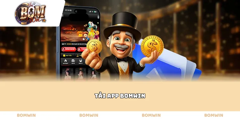 Tải App Bomwin